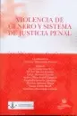 VIOLENCIA DE GENERO Y SISTEMA DE JUSTICIA PENAL
