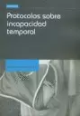PROTOCOLOS SOBRE INCAPACIDAD TEMPORAL