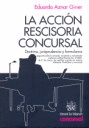 ACCION RESCISORIA CONCURSAL (2ª ED). DOCTRINA, JURISPRUDENCIA Y FORMULARIOS, LA