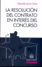 RESOLUCION DEL CONTRATO EN INTERES DEL CONCURSO, LA