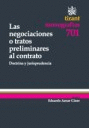 NEGOCIACIONES O TRATOS PRELIMINARES AL CONTRATO. DOCTRINA Y JURISPRUDENCIA, LAS