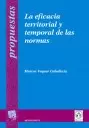 EFICACIA TERRITORIAL Y TEMPORAL DE LAS NORMAS, LA