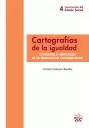CARTOGRAFIAS DE LA IGUALDAD. CIUDADANIA E IDENTIDADES EN LAS DEMOCRACIAS CONTEMPORANEAS