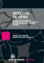DERECHO DE OPAS ESTUDIO SISTEMATICO DEL REGIMEN DE LAS OFERTAS PUBLICAS EN EL DERECHO ESPAÑOL