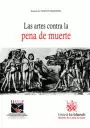 ARTES CONTRA LA PENA DE MUERTE, LAS