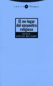 NO-LUGAR DEL ENCUENTRO RELIGIOSO, EL