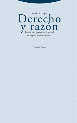 DERECHO Y RAZON  - TEORIA DE GARANTISMO PENAL