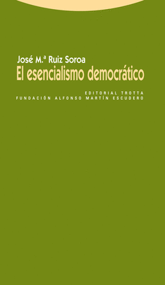 ESENCIALISMO DEMOCRATICO, EL