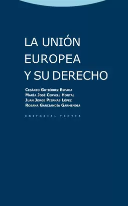 UNION EUROPEA Y SU DERECHO, LA