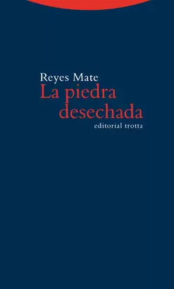 PIEDRA DESECHADA, LA