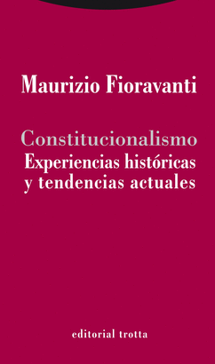 CONSTITUCIONALISMO EXPERIENCIAS HISTORICAS Y TENDENCIAS ACTUALES