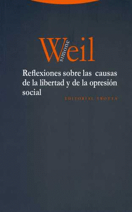 REFLEXIONES SOBRE LAS CAUSAS DE LA LIBERTAD Y DE LA OPRESION