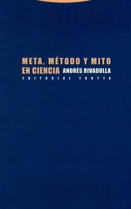 META, MÉTODO Y MITO EN CIENCIA
