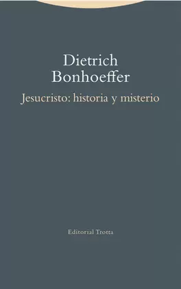 JESUCRISTO: HISTORIA Y MISTERIO