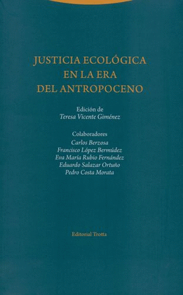 JUSTICIA ECOLÓGICA EN LA ERA DEL ANTROPOCENO