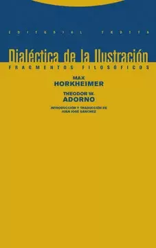 DIALECTICA DE LA ILUSTRACION (10ª ED) FRAGMENTOS FILOSOFICOS
