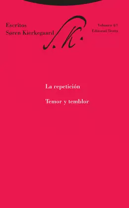 LA REPETICIÓN. TEMOR Y TEMBLOR
