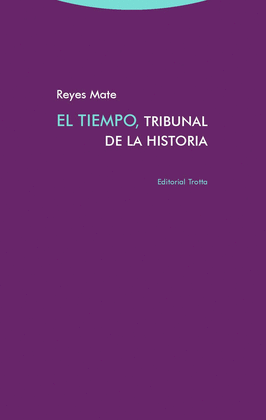 EL TIEMPO, TRIBUNAL DE LA HISTORIA