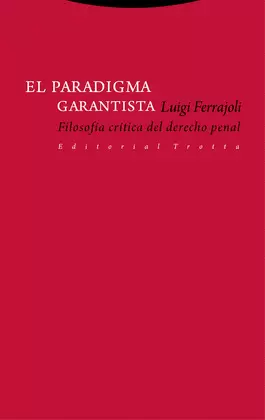 EL PARADIGMA GARANTISTA
