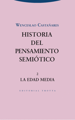 HISTORIA DEL PENSAMIENTO SEMIÓTICO. 2