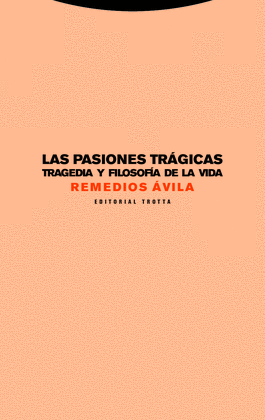 LAS PASIONES TRÁGICAS