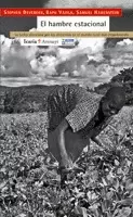 HAMBRE ESTACIONAL LA LUCHA SILENCIOSA POR LOS ALIMENTOS EN EL MUNDO RURAL MAS EMPOBRECIDO, EL