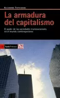 ARMADURA DEL CAPITALISMO. EL PODER DE LAS SOCIEDADES TRANSNACIONALES EN EL MUNDO CONTEMPORANEO, LA