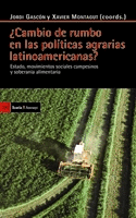 CAMBIO DE RUMBO EN LAS POLITICAS AGRARIAS LATINOAMERICANAS? ESTADO MOVIMIENTOS SOCIALES CAMPESINOS Y
