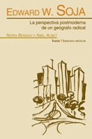 EDWARD W. SOJA. LA PERSPECTIVA POSTMODERNA DE UN GEOGRAFO RADICAL