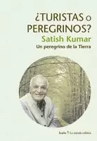 TURISTAS O PEREGRINOS ? - UN PEREGRINO DE LA TIERRA