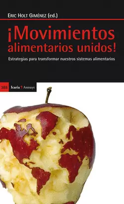 MOVIMIENTOS ALIMENTARIOS UNIDOS! ESTRATEGIAS PARA TRANSFORMAR NUESTROS SISTEMAS ALIMENTARIOS