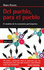 DEL PUEBLO PARA EL PUEBLO. EL MODELO DE LA ECONOMIA PARTICIPATIVA