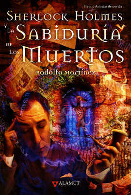 SHERLOCK HOLMES Y LA SABIDURÍA DE LOS MUERTOS