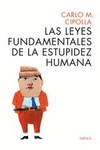 LEYES FUNDAMENTALES DE LA ESTUPIDEZ HUMANA, LAS