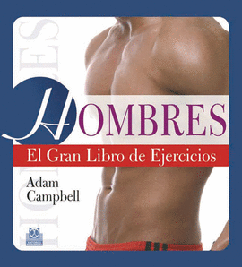 HOMBRES. EL GRAN LIBRO DE EJERCICIOS. 2012.