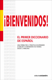 BIENVENIDOS - EL PRIMER DICCIONARIO DE ESPAÑOL