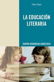 EDUCACION LITERARIA, LA - CUATRO SECUENCIAS LITERARIAS
