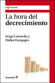 HORA DEL DECRECIMIENTO, LA