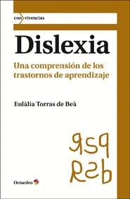 DISLEXIA UNA COMPRENSION DE LOS TRASTORNOS DE APRENDIZAJE