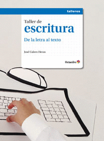 TALLER DE ESCRITURA DE LA LETRA AL TEXTO