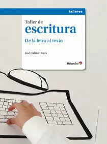 TALLER DE ESCRITURA DE LA LETRA AL TEXTO