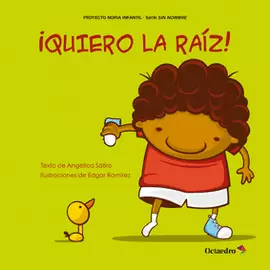 QUIERO LA RAIZ!