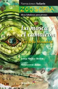 MOSCA Y EL CAMALEON, LA. PICO DELLA MIRANDOLA