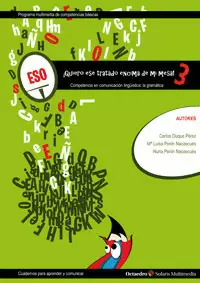 QUIERO ESE TRATADO ENCIMA DE MI MESA! COMPETENCIA EN COMUNICACION LINGUISTICA: LA GRAMATICA