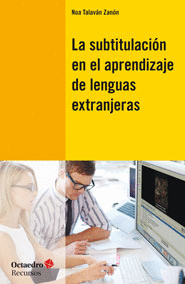 SUBTITULACION EN EL APRENDIZAJE DE LENGUAS EXTRANJERAS, LA