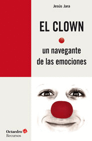 CLOWN UN NAVEGANTE DE LAS EMOCIONES, EL