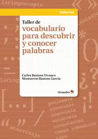 TALLER DE VOCABULARIO PARA DESCUBRIR Y CONOCER PALABRAS