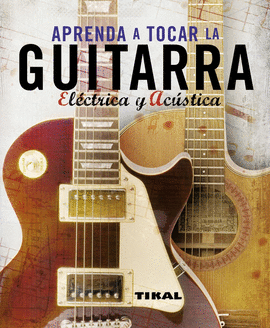 APRENDA TOCAR GUITARRA ELECTRICA ACUSTICA