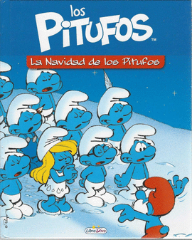 HISTORIAS DE PITUFOS. LA NAVIDAD DE LOS PITUFOS