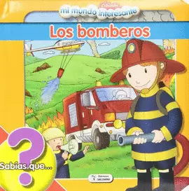 MI MUNDO INTERESANTE. LOS BOMBEROS